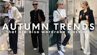 AUTUMN TRENDS THAT ARE ALSO CLASSIC WARDROBE STAPLES  MUST HAVE PIECES FOR THIS SEASON AND BEYOND