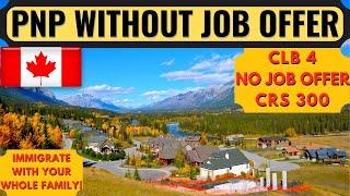 Canada PNP Without Job Offer 2022  PNP Process for Canada PR  Canada PR After 35  Dream Canada