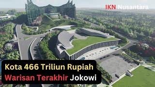 Sejarah IKN Nusantara & Ambisi Tersembunyi Jokowi