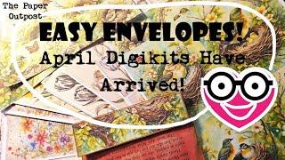 EASY ENVELOPES & APRIL DIGIKITS HAVE ARRIVED Junk Journal Fun The Paper Outpost