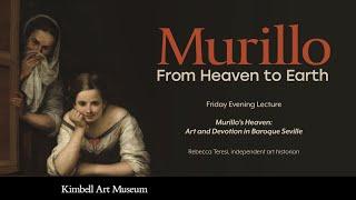 Murillos Heaven Art and Devotion in Baroque Seville