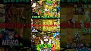 Pvz 2 Ciudad Perdida Día 4 Plants vs Zombies 2 #pvz2