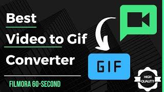 Best Video to Gif Converter High Quality