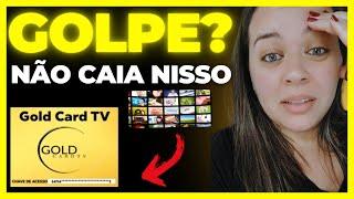 GOLD CARD TV FUNCIONA? ALERTA Gold Card Tv Como Instalar? Gold Card Tv É Bom? Gold Card