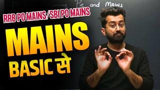 Mains Preparation  Basic to Pro  Class 01  RRB PO MAINS SBI PO IBPS PO MAINS  Aashish Arora