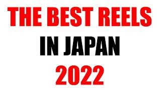 JAPANS BEST REELS OF 2022