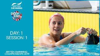 British Swimming Championships 2019 – Session 1