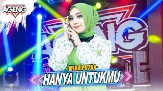 HANYA UNTUKMU - Mira Putri ft Ageng Music Official Live Music