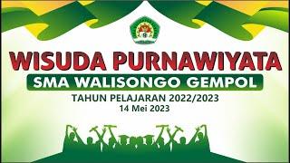 Wisuda Purnawiyata SMA Walisongo Gempol Tahun 2023