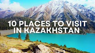 Top 10 Places to Visit in Kazakhstan in 2024  Kazakhstan Travel Guide  Mapping the Globe