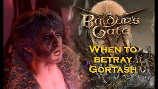 Baldurs Gate 3 When to betray Gortash