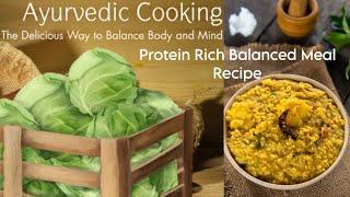 Vegetarian Protein Rich Weightloss Recipe with Cabbage  One pot meals #ayurveda #lifestyle #diet