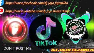 Don_t Post Me DjjojobeatsRemix H2K24