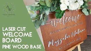 Laser Cut Pine Wood Welcome Board  About Wedding