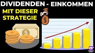 Dividenden - Einkommen mit dieser Strategie