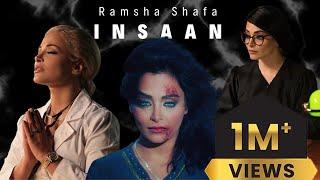 Ramsha Shafa-Insaan Official Video 4k