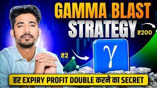 Gamma Blast Expiry Jackpot Strategy  Expiry Zero To Hero Strategy