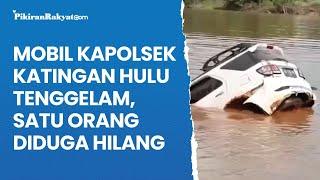 Mobil Kapolsek Katingan Hulu Tercebur Satu Orang Diduga Hilang