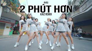 HOT TIKTOK CHALLENGE PHỐ ĐI BỘ TẾT 2021 Pháo - 2 Phút Hơn KAIZ Remix Dance By B-WILD From Vietnam