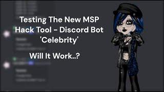 Testing The New *FREE* MSP Discord Bot Hack Tool - Celebrity  Will It Work?MSP Social Experiment 