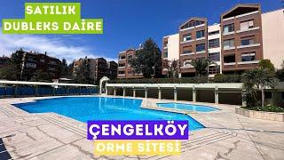 ÇENGELKÖY ORME SİTESİNDE HAVUZ MANZARALI SATILIK DUBLEKS DAİRE