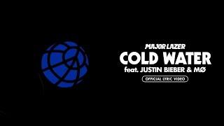 Major Lazer - Cold Water feat. Justin Bieber & MØ Official Lyric Video