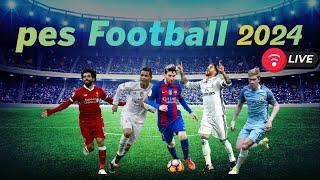 Efootball Live PS4 Broadcast Efootball 2024 #PS4Live