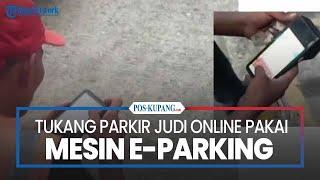 Tukang Parkir Judi Online Pakai Mesin E-Parking