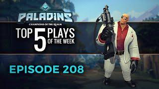 Paladins - Top 5 Plays - Episode 208