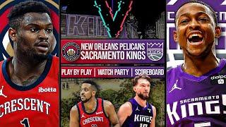 New Orleans Pelicans vs Sacramento Kings  LIVE Reaction  Scoreboard  Play By Play  Postgame Show