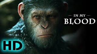 War for the Planet of the Apes  In My Blood  Official MV