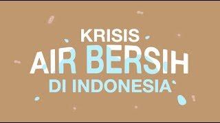 Krisis Air Bersih di Indonesia