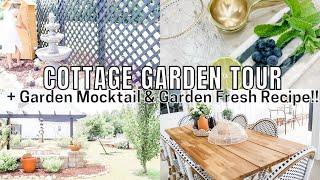 COTTAGE GARDEN TOUR  Garden Mocktail & Garden Fresh Recipe