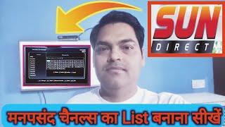 Favorate Channel List Setting in Sun Direct  Sun direct में अपना मनपसंद चैनल्स कैसे सेट करे 