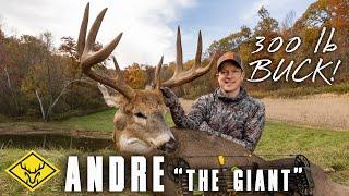 ANDRE THE GIANT  The Hunt for a MASSIVE 300lb Buck...