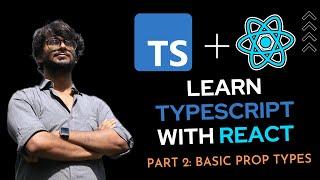 Learn TypeScript with React - Basic Prop Types