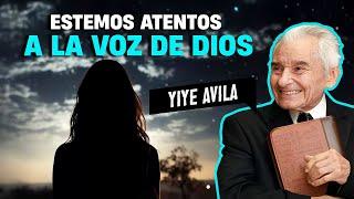 Yiye Avila - Estemos Atentos A La Voz De Dios AUDIO OFICIAL