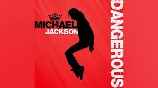 Michael Jackson - Dangerous Early Version  Dangerous Outtakes  1990