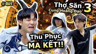 VIDEO # 401 Thợ Săn Cung Hoàng Đạo 3 Thu Phục Ma Kết  Anime & Manga  Ping Lê