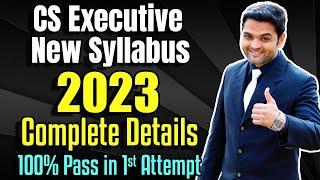 CS Executive New Syllabus 2023 Complete Details  ICSI Procedure  Cut Off Dates  Fee  Eligibility