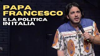 MAX ANGIONI - PAPA FRANCESCO E LA POLITICA IN ITALIA