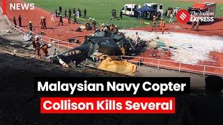 Malaysian Helicopter Crash 10 Killed After Two Malaysian Navy Helicopters Collide In Mid Air