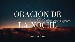 ORACIÓN DE LA NOCHE #Plegarias #Espiritualidad #PazInterior #ConexiónConDios