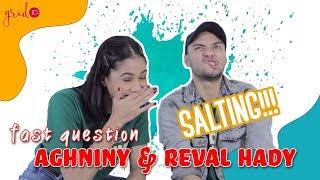 Fast Question With Reval Hady dan Aghniny Haque  Pada Baper