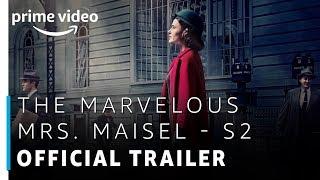 The Marvelous Mrs. Maisel  Season 2 - Official Trailer  Prime Original  Amazon Prime Video