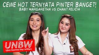 CEWEK SEKSI UNJUK KEPINTARANNYA DI UNBW Baby Margaretha vs Chant Felicia  #UNBW