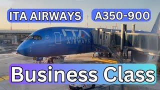 Luxury in the Skies Flying ITA Airways A350-900 Business Class from FCO to LAX