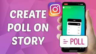 How to Create Poll on Instagram Story - Quick and Easy Guide