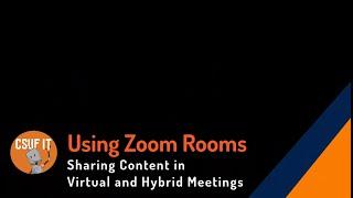 Zoom Conference Rooms Sharing Content in Virtual and Hybrid Meetings