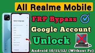 All Realme Mobile Phone  FRP Bypass  Android 1011  Google Account Remove  Without Pc 2024.